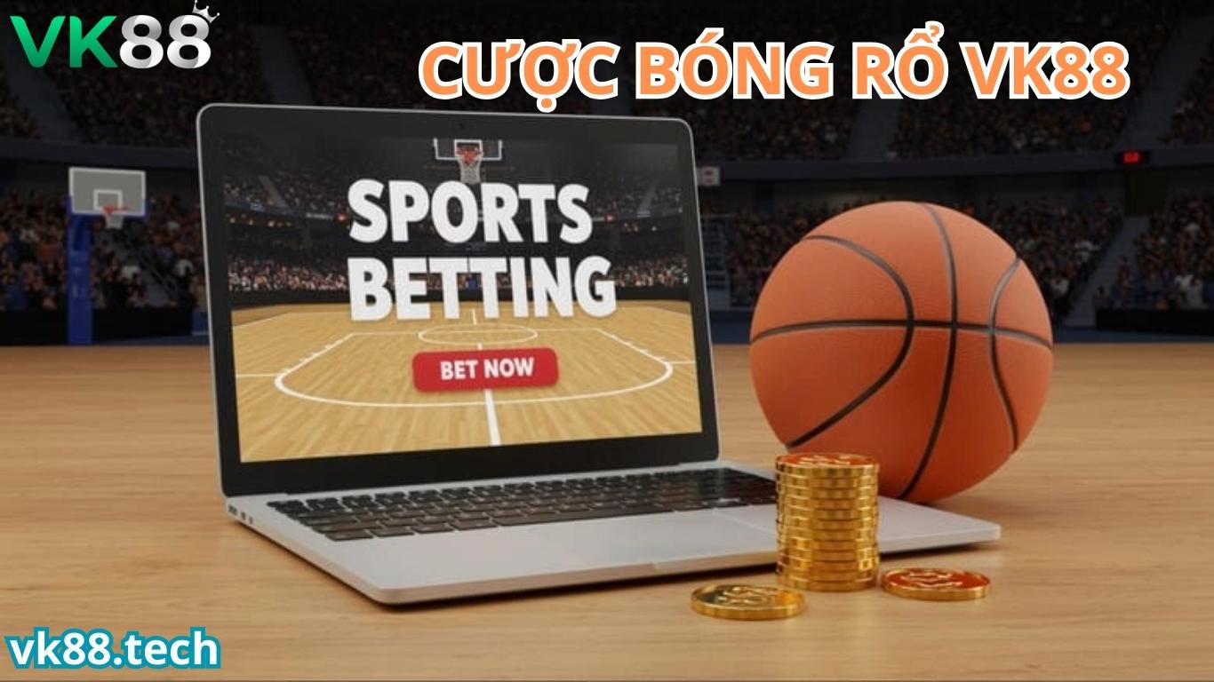Ưu điểm của cược bóng rổ VK88